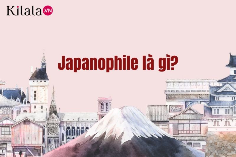 định nghĩa japanophile